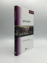 JAMES JOYCE: A Short Introduction