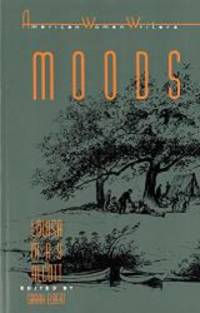 Moods (American Women Writers) by Louisa May Alcott - 1991-08-09