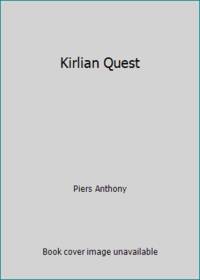 Kirlian Quest by Piers Anthony - Paperback - 1978 - from ThriftBooks (SKU: G0380017784I3N00)