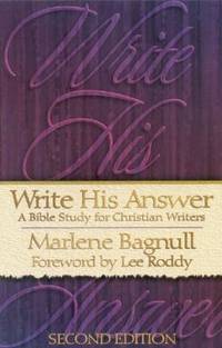 Write His Answer : A Bible Study for Christian Writers
