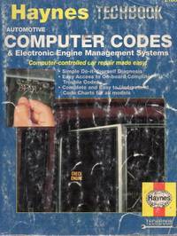 The Automotive Computer Codes and Electronic Engine Management Systems Manual (Haynes Techbooks)