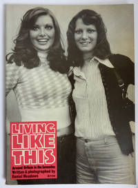 Living Like This: Around Britain in the Seventies