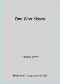 One Who Kisses