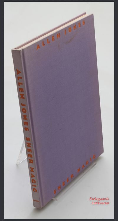 Allen Jones: Sheer Magic. With 110 colour plates.