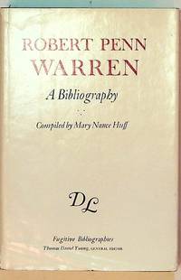 Robert Penn Warren, a bibliography