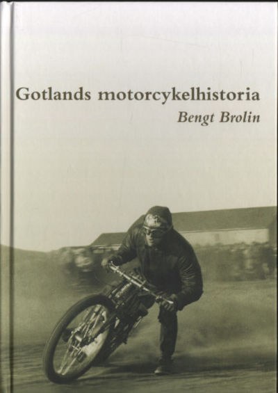 GOTLANDS MOTORCYKELHISTORIA 1909-1959.
