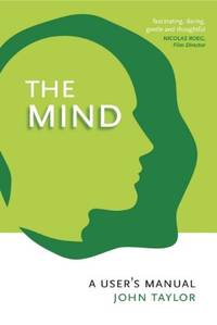 The Mind: A User's Manual