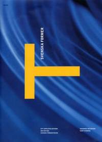 Svenska former. Ett upplevelseverk om nutida…