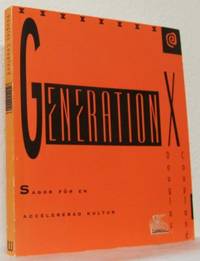 Generation X. Sagor för en accelererad kultur.