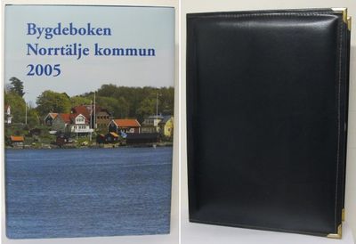 Bygdeboken Norrtälje kommun 2005.