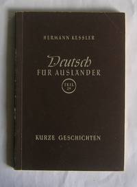 Deutsch fur Auslander. (Teil 2a.) by Hermann Kessler - 1956 - from Monkey House Books (SKU: 4726)