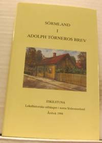 Sörmland i Adolph Törneros brev. Törnerosbrev i…