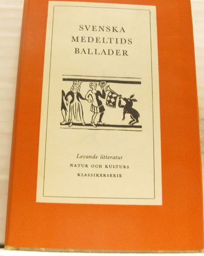 Svenska medeltidsballader.