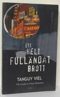 Ett helt fulländat brott.