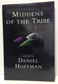Middens of the Tribe: A Poem