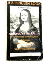 Ahead of the Game : Four Versions of Avant Garde