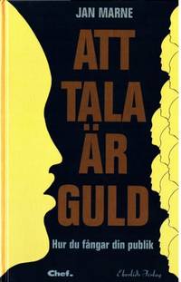 Att tala är guld. Hur du fångar din publik.
