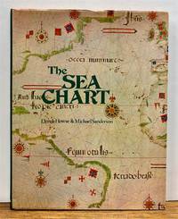 The Sea Chart: An Historical Survey Based on the Collections in the National Maritime Museum