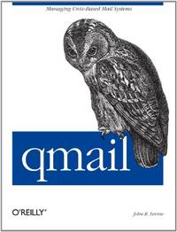 qmail: An Alternative to Sendmail (O'Reilly Ser.)