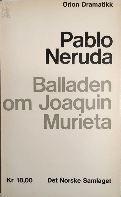 Balladen om Joaquin Murieta. Til norsk ved…