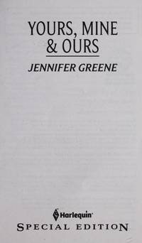 Yours, Mine & Ours (Harlequin Special Edition)