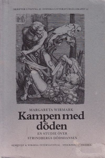 Kampen med döden. En studie över Strindbergs…