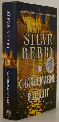 The Charlemagne Pursuit A Novel by Berry, Steve - 2008