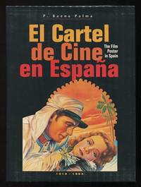 El Cartel de Cine en España: The Film Poster in Spain