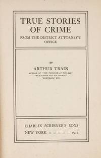 True Stories of Crime from the District Attorney's Office