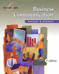 Business Communication : Process and Product