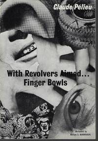 image of WITH REVOLVERS AIMED. . .FINGER BOWLS