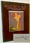 Wilson Hurley: A Retrospective Exhibition