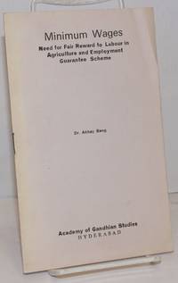 Minimum Wages; Need for Fair Reward to Labour in Agriculture and Employment Guarantee Scheme