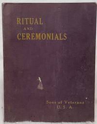 cover of Ritual and Ceremonials of the Sons of Veterans, United States of America