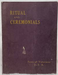 Ritual and Ceremonials of the Sons of Veterans, United States of America