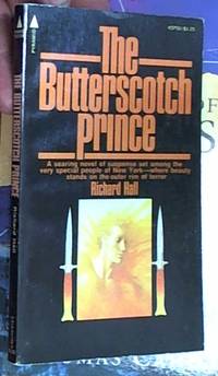 The butterscotch prince by Hall, Richard Walter - 1975