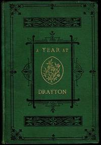 A Year at Drayton: A Tale for Children