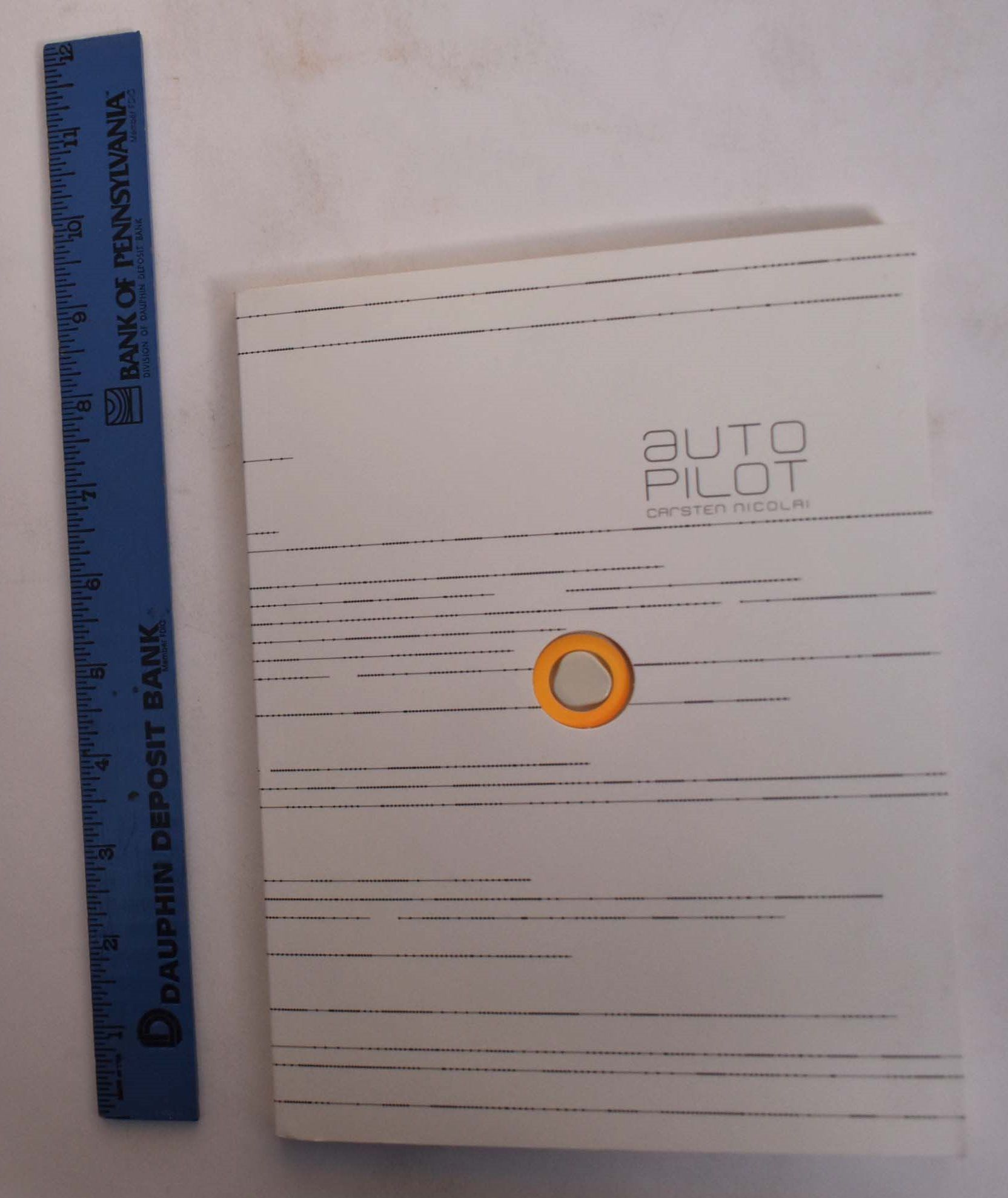 Carsten Nicolai「Autopilot」 Carsten Nicolai: Auto Pilot by Nicolai, Carsten: Ikegami