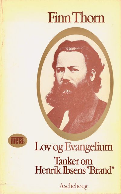 Lov og Evangelium. Tanker om Henrik Ibsens…