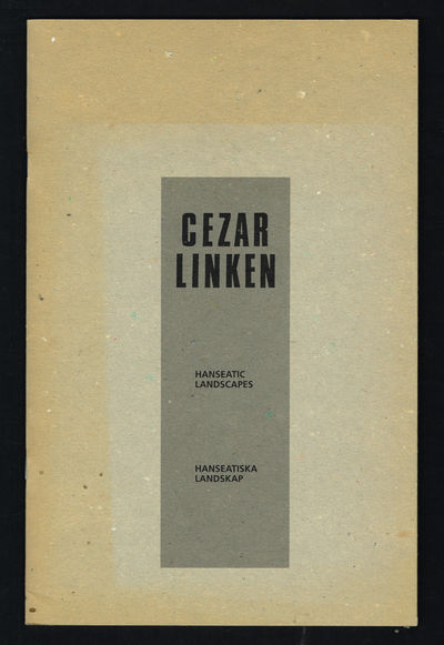 Cezar Linken. Hanseatic Landscapes. / Hanseatiska…