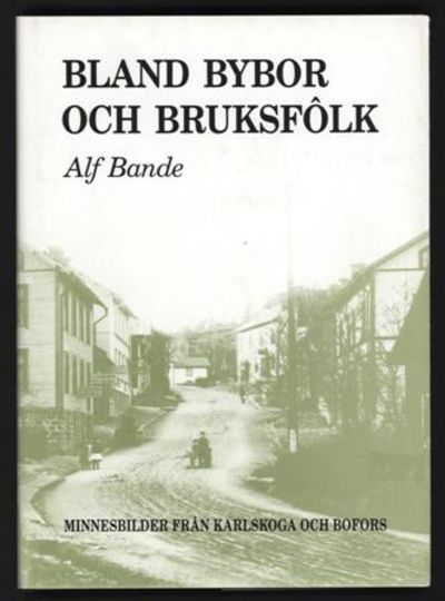 Bland bybor och bruksfôlk. 