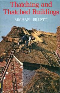 Thatching and Thatched Buildings de Michael Billett - 1982