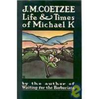 image of Life and Times of Michael K