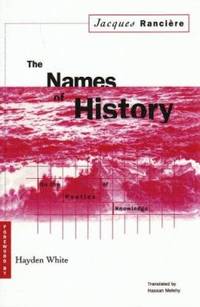 Names Of History: On the Poetics of Knowledge