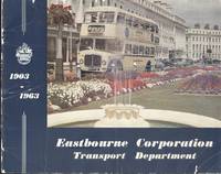 Eastbourne Corporation Transport Department 1903-1963