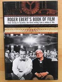 ROGER EBERT'S BOOK OF FILM: From Tolstoy to Tarantino - The Finest Writing from a Century of...
