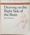 Drawing on the Right Side of the Brain: A Course in Enhancing Creativity and Artistic Confidence
