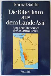 Die Bibel kam aud dem Lande Asir de Salibi, Kamal - 1985