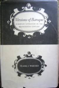 Versions of Baroque. European Literature in the Seventeenth Century. by Warnke, Frank J - 1972