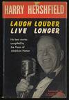 Laugh Louder Live Longer